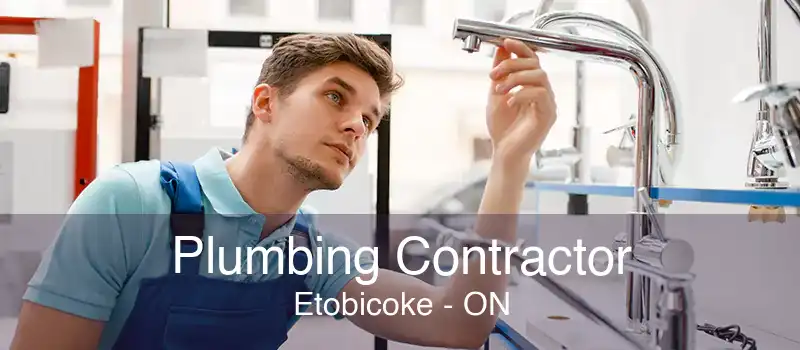 Plumbing Contractor Etobicoke - ON