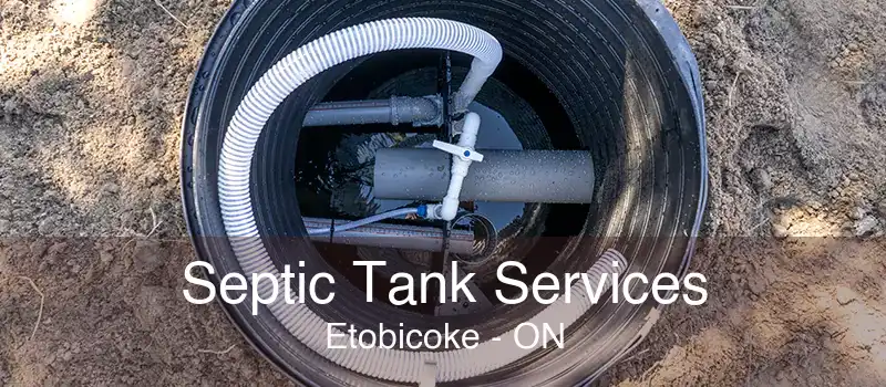 Septic Tank Services Etobicoke - ON