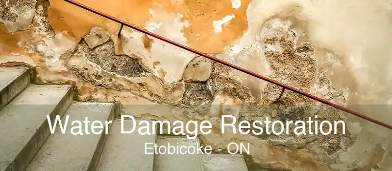 Water Damage Restoration Etobicoke - ON